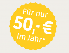Mitgliedsbeitrag von nur 50,- € im Jahr!